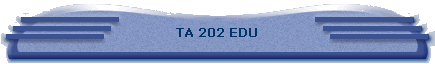 TA 202 EDU