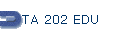 TA 202 EDU